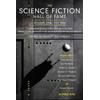 The Science Fiction Hall Of Fame, Volume One 1929-1964: The Greatest Science Fiction Stories Of All Time Chosen By The Members Of The Science Fiction