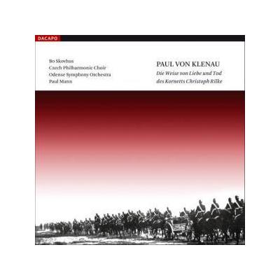 Klenau: Die Weise von Liebe und Tod / Mann, Skovhus  (CD) IMPORT - Denmark