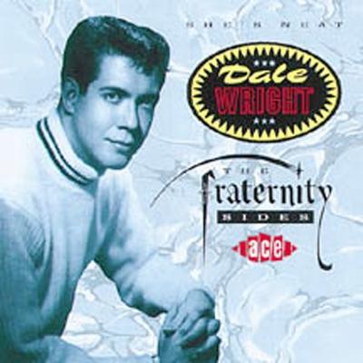 She's Neat: The Fraternity Sides by Dale Wright (CD - 03/04/2002)