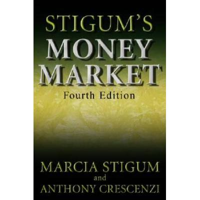 Stigum's Money Market, 4e