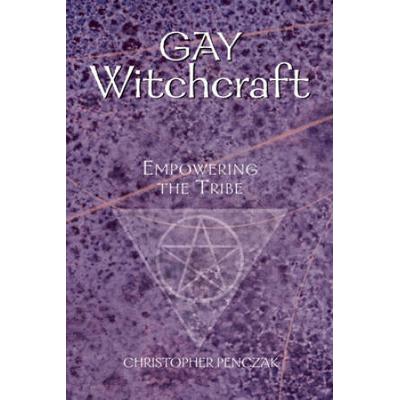 Gay Witchcraft: Empowering The Tribe