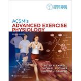 Acsm's Advanced Exercise Physiology [With Access Code]