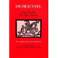 Perceval; Or, The Story Of The Grail