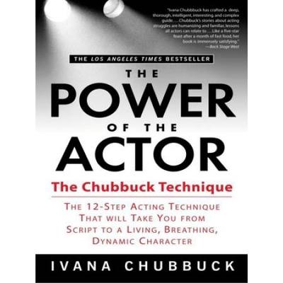 The Power Of The Actor: The Chubbuck Technique -- ...