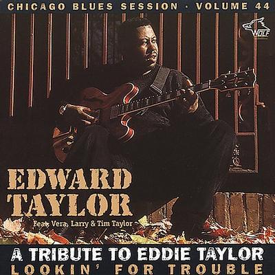 Lookin for Trouble by Edward Taylor (CD - 09/01/1998)