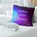 East Urban Home Multicolor Background Follow Your Heart Quote Pillow Down/Feather/Polyester in Indigo | 14 H x 14 W x 3 D in | Wayfair