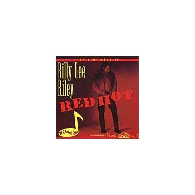 Red Hot: The Best of Billy Lee Riley [Collectables] by Billy Lee Riley (CD - 03/14/2006)