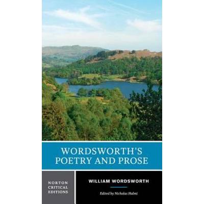 Wordsworth's Poetry And Prose: A Norton Critical E...