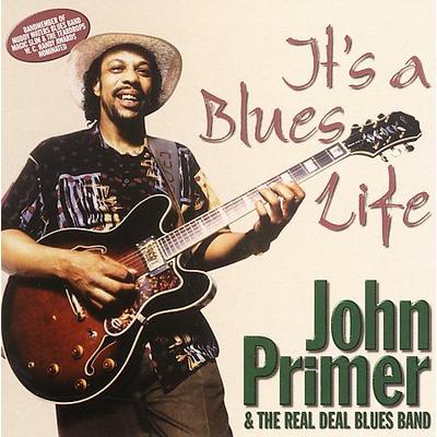 It's a Blues Life by John Primer (CD - 04/11/2000)