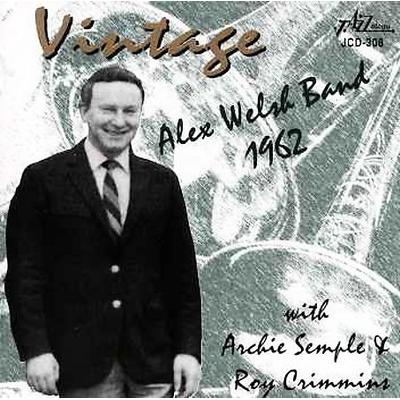 Vintage Alex Welsh Band: 1962 by Alex Welsh (CD - 05/05/2000)