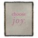 East Urban Home Handwritten Choose Joy Quote Cotton Woven Blanket Cotton in Gray | 37 W in | Wayfair EE39814405884BE7A17CB705B2EFE9BE