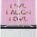 East Urban Home Live Laugh Love 2 Piece Kitchen Curtain Set Polyester | 39 H x 55 W x 2.5 D in | Wayfair F8398683E8354773A22EFC8BC377118E