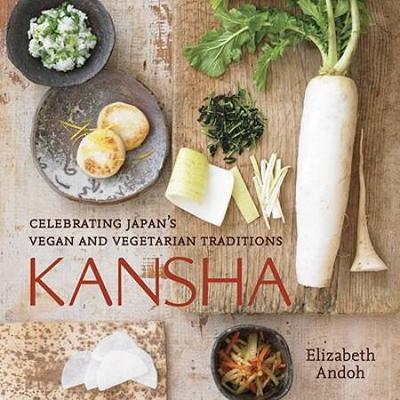 Kansha: Celebrating Japan's Vegan And Vegetarian T...