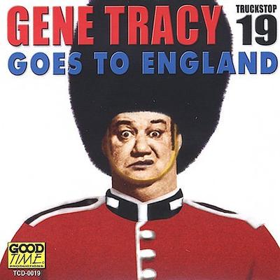 Goes to England by Gene Tracy (CD - 01/30/2003)