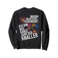 Ich bin das ganze Jahr ein Knaller Silvester Sweatshirt