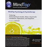 Mindtap Psychology, 1 Term (6 Months) Printed Access Card For Pastorino/Doyle-Portillo's What Is Psychology?: Foundations, Applications, And Integrati