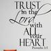 Winston Porter Trust In the Lord w/ All Your Heart Proverbs Wall Decal Vinyl in Black | 22 H x 30 W in | Wayfair 00B44B5454B24237BA476207D04F131D