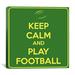 Winston Porter Keep Calm & Play Football II Textual Art on Canvas in Gray | 37 H x 37 W x 1.5 D in | Wayfair 46ABE674815B4F6CAB7C7E441EFA2F57