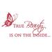 Charlton Home® True Beauty Wall Decal Plastic in Red | 17 H x 34 W in | Wayfair 11C062851A704DC6BBB767745E99EF7A