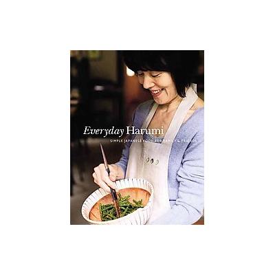 Everyday Harumi by Harumi Kurihara (Hardcover - Conran Octopus)