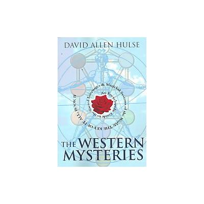 The Western Mysteries by David Allen Hulse (Paperback - Llewellyn Worldwide Ltd)