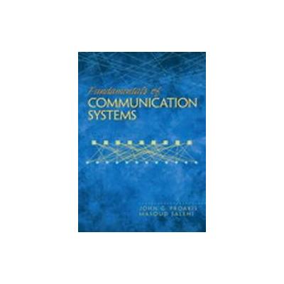 Fundamentals of Communication Systems by Masoud Salehi (Hardcover - Pearson College Div)