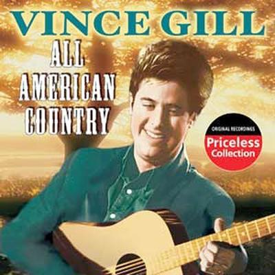 All American Country (Collectabes) by Vince Gill (CD - 03/14/2006)