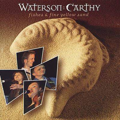 Fishes & Fine Yellow Sand by Waterson:Carthy (CD - 06/07/2004)