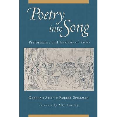 Poetry Into Song: Performance And Analysis Of Lieder