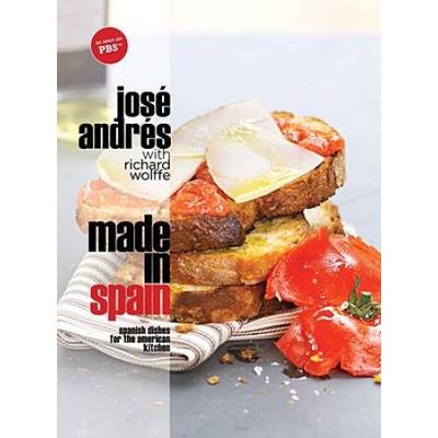 Made In Spain: Spanish Dishes For The American Kitchen: A Cookbook