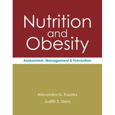 Nutrition And Obesity: Assessment, Management And ...