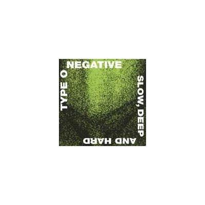 Slow, Deep and Hard by Type O Negative (CD - 06/25/1991)