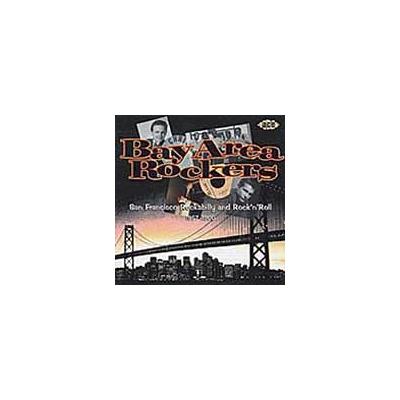 Bay Area Rockers 1957-1960 by Various Artists (CD - 06/01/2001)