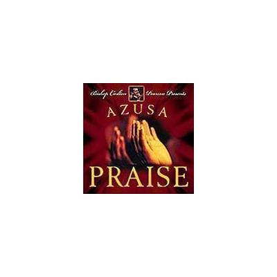 Azusa Praise Jubilee by Carlton Pearson (CD - 09/26/2000)