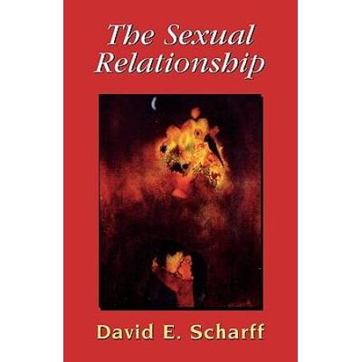 The Sexual Relationship: An Object Relations View ...