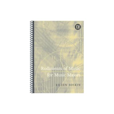 Rudiments Of Music For Music Majors by EILEEN SOSKIN (Paperback - Schirmer Books)