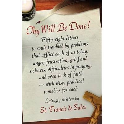 Thy Will Be Done!
