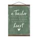 Trinx 'A Teacher Takes A Hand Opens A Mind & Touches A Heart' - Textual Art Print on Canvas in Green/White | 16 H x 12 W x 0.63 D in | Wayfair