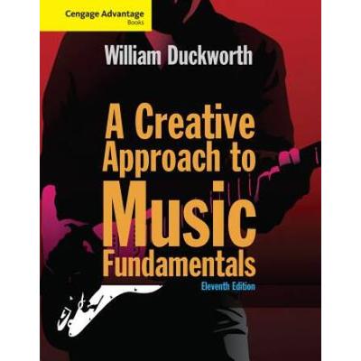 Cengage Advantage: A Creative Approach To Music Fundamentals