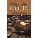The History Of The Violin