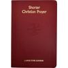 Shorter Christian Prayer: Four-Week Psalter Of The Loh Containing Morning Prayer, And Evening Prayer With Selections For Entire Year