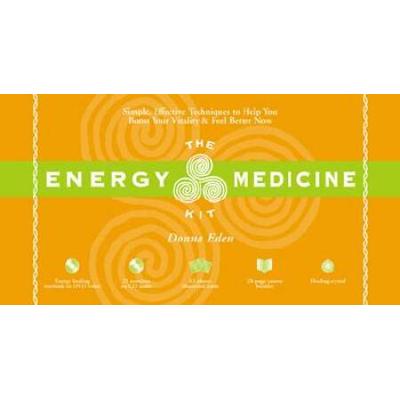 The Energy Medicine Kit: Simple, Effective Techniq...