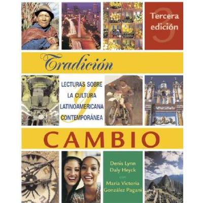 TradicióN Y Cambio: Lecturas Sobre La Cultura Latinoamericana ContemporáNea