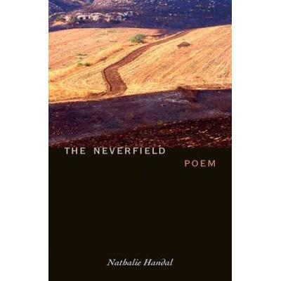 The Neverfield: Poem