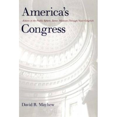 America's Congress: Actions In The Public Sphere, ...