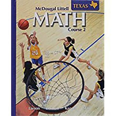 Mcdougal Littell Math Course 2 ,Texas, Student Edi...