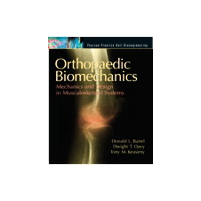 Orthopaedic Biomechanics by Dwight T. Davy (Hardcover - Prentice Hall)