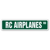 RC AIRPLANES Street Sign hobby model builder helicopter planes | Indoor/Outdoor | 30 Wide