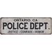 ONTARIO CA POLICE DEPT. Home Decor Metal Sign Gift 6x18 206180012137