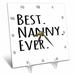 3dRose Best Nanny Ever - Gifts for nannies aupairs or grandmas nicknamed Nanny - au pair gifts Desk Clock 6 by 6-inch